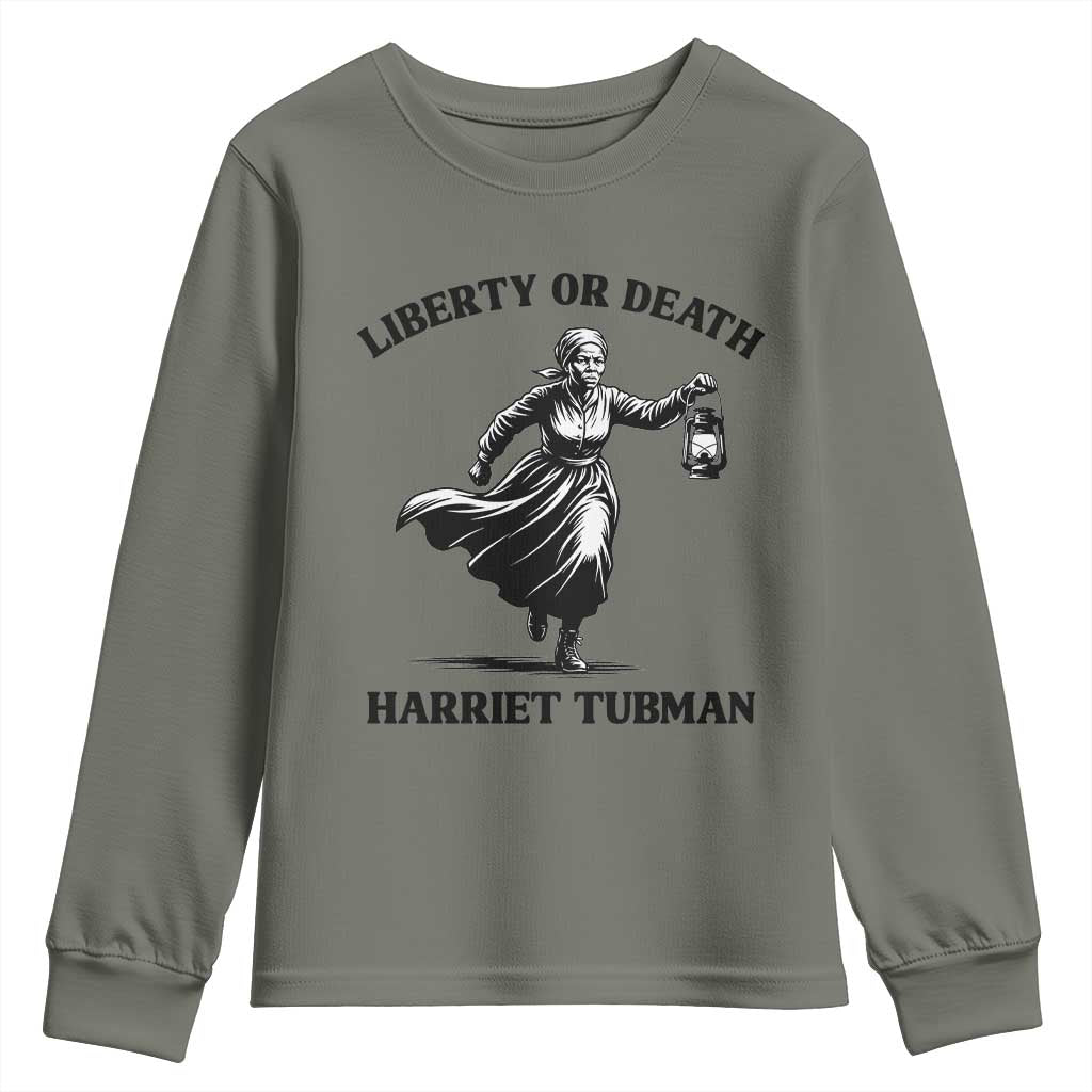 Liberty Or Death Youth Sweatshirt Harriet Tubman Quote TS12 Military Green Print Your Wear