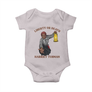 Harriet Tubman Freedom Quote Baby Onesie Liberty Or Death TS12 Ice Gray Print Your Wear