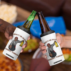 Harriet Tubman Freedom Quote 4 in 1 Can Cooler Tumbler Liberty Or Death TS12 Print Your Wear