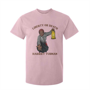 Harriet Tubman Freedom Quote T Shirt For Kid Liberty Or Death TS12 Light Pink Print Your Wear