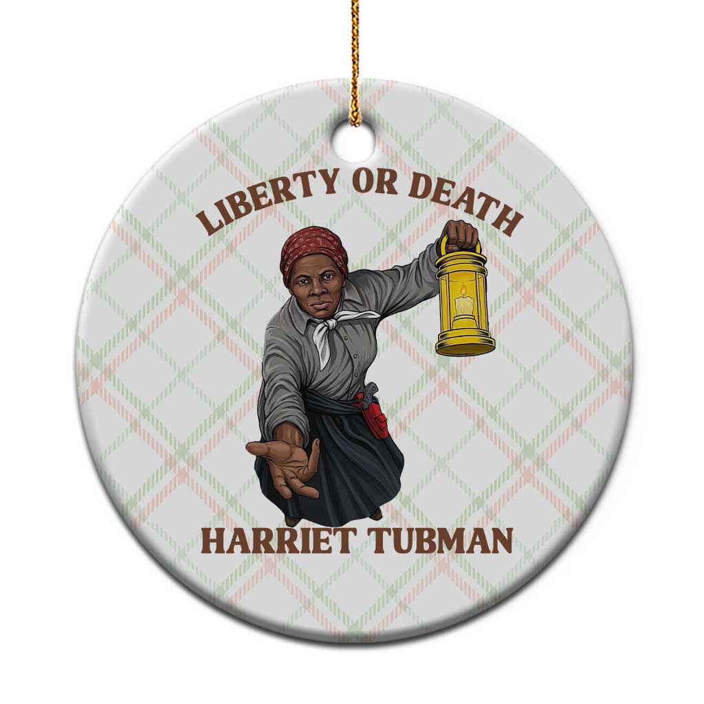 Harriet Tubman Freedom Quote Ceramic Ornament Liberty Or Death TS12 1pc Christmas Plaid Print Your Wear