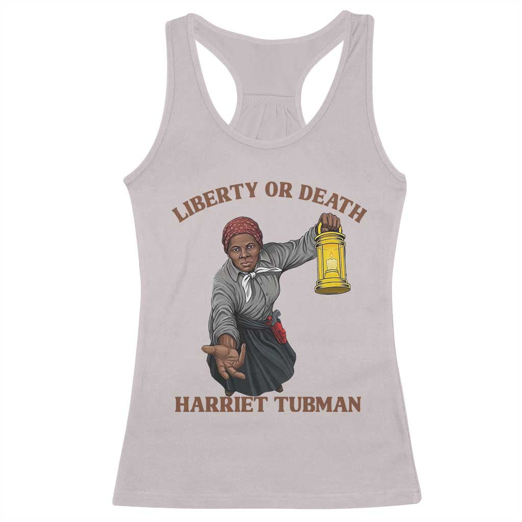 Harriet Tubman Freedom Quote Racerback Tank Top Liberty Or Death TS12 Ice Gray Print Your Wear