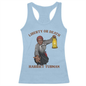 Harriet Tubman Freedom Quote Racerback Tank Top Liberty Or Death TS12 Light Blue Print Your Wear