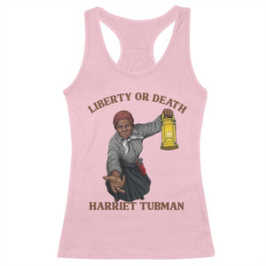 Harriet Tubman Freedom Quote Racerback Tank Top Liberty Or Death TS12 Light Pink Print Your Wear