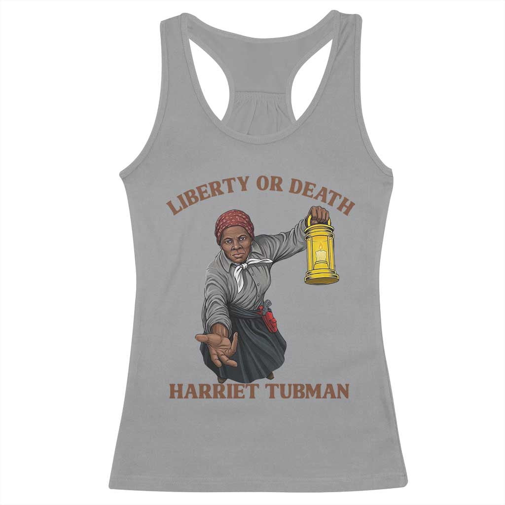 Harriet Tubman Freedom Quote Racerback Tank Top Liberty Or Death TS12 Sport Gray Print Your Wear