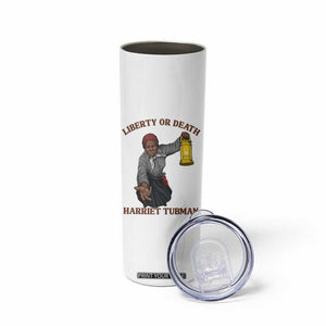 Harriet Tubman Freedom Quote Skinny Tumbler Liberty Or Death TS12 Print Your Wear