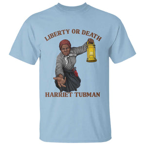 Harriet Tubman Freedom Quote T Shirt Liberty Or Death TS12 Light Blue Print Your Wear