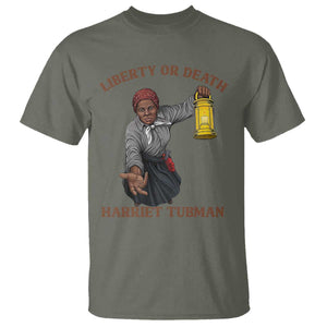 Harriet Tubman Freedom Quote T Shirt Liberty Or Death TS12 Military Green Print Your Wear