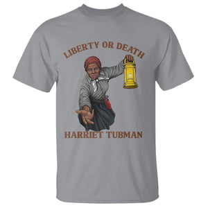 Harriet Tubman Freedom Quote T Shirt Liberty Or Death TS12 Sport Gray Print Your Wear