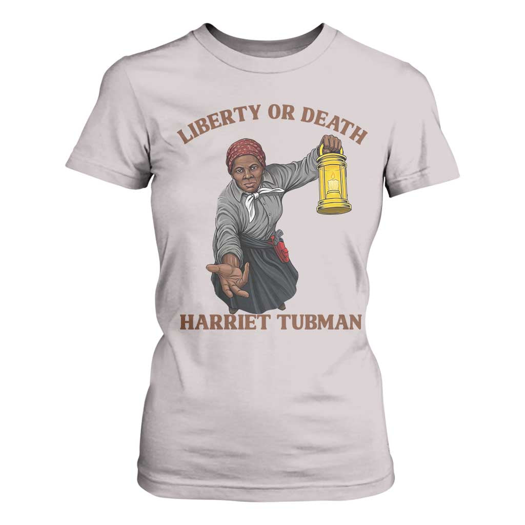 Harriet Tubman Freedom Quote T Shirt For Women Liberty Or Death TS12 Ice Gray Print Your Wear