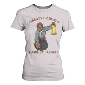 Harriet Tubman Freedom Quote T Shirt For Women Liberty Or Death TS12 Ice Gray Print Your Wear