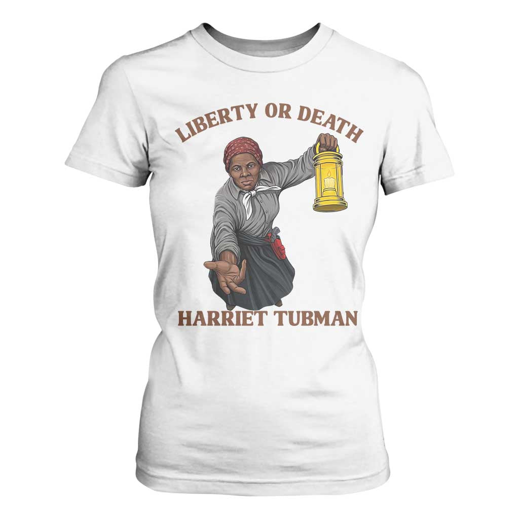 Harriet Tubman Freedom Quote T Shirt For Women Liberty Or Death TS12 White Print Your Wear