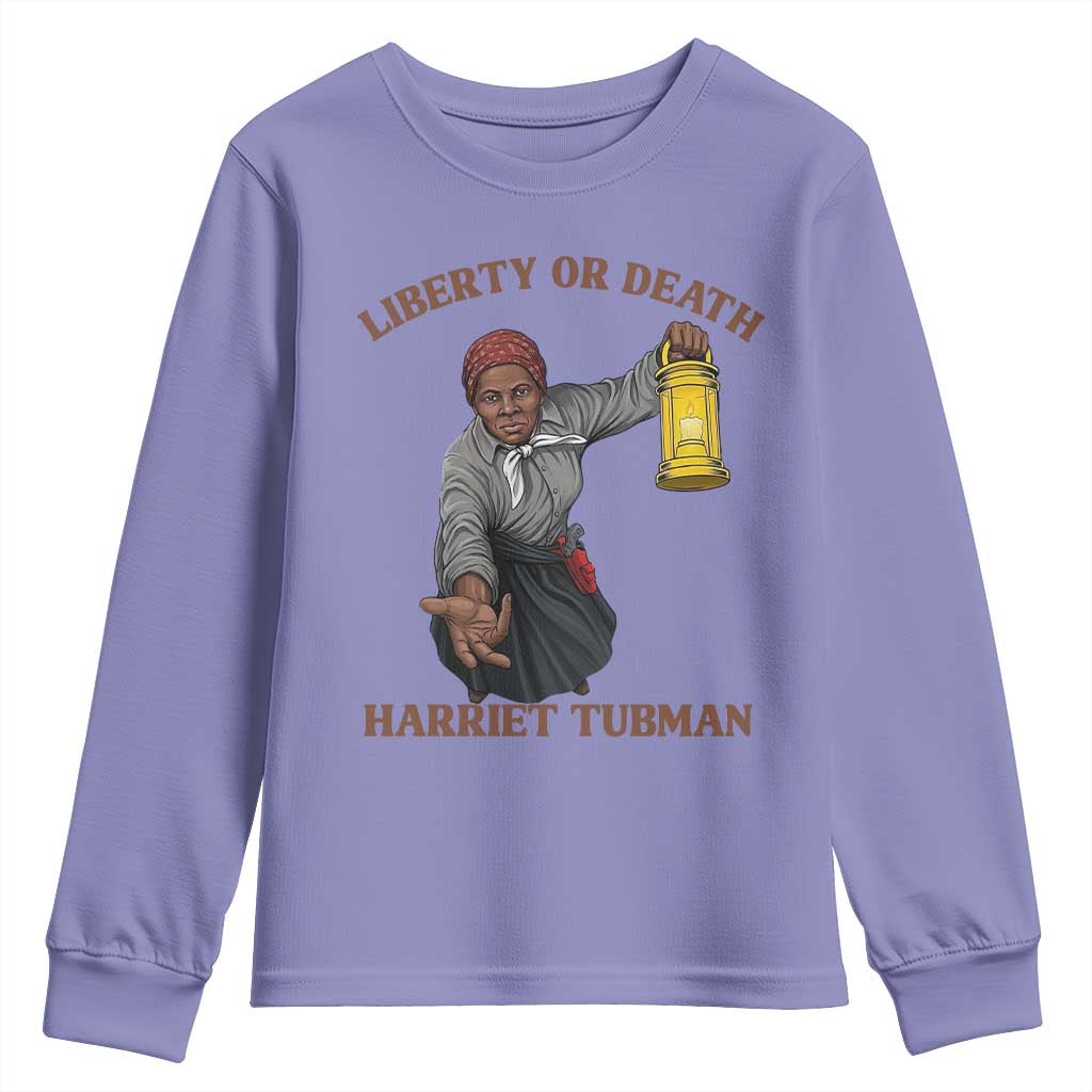 Harriet Tubman Freedom Quote Youth Sweatshirt Liberty Or Death TS12 Violet Print Your Wear