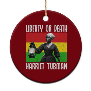 Harriet Tubman Women Leadership Ceramic Ornament Liberty Or Death TS12 1pc Red Print Your Wear