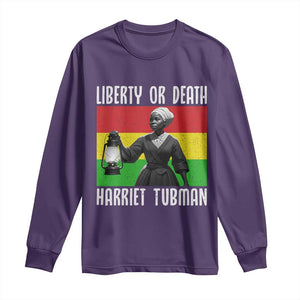 Harriet Tubman Women Leadership Long Sleeve Shirt Liberty Or Death TS12 Purple Print Your Wear