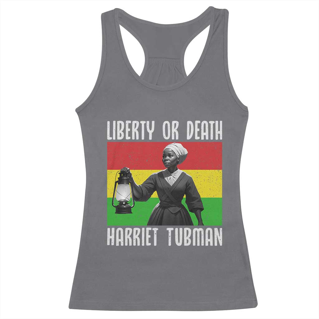 Harriet Tubman Women Leadership Racerback Tank Top Liberty Or Death TS12 Charcoal Print Your Wear