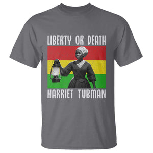 Harriet Tubman Women Leadership T Shirt Liberty Or Death TS12 Charcoal Print Your Wear