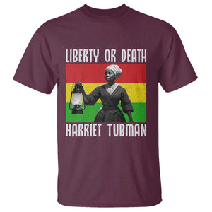 Harriet Tubman Women Leadership T Shirt Liberty Or Death TS12 Maroon Print Your Wear