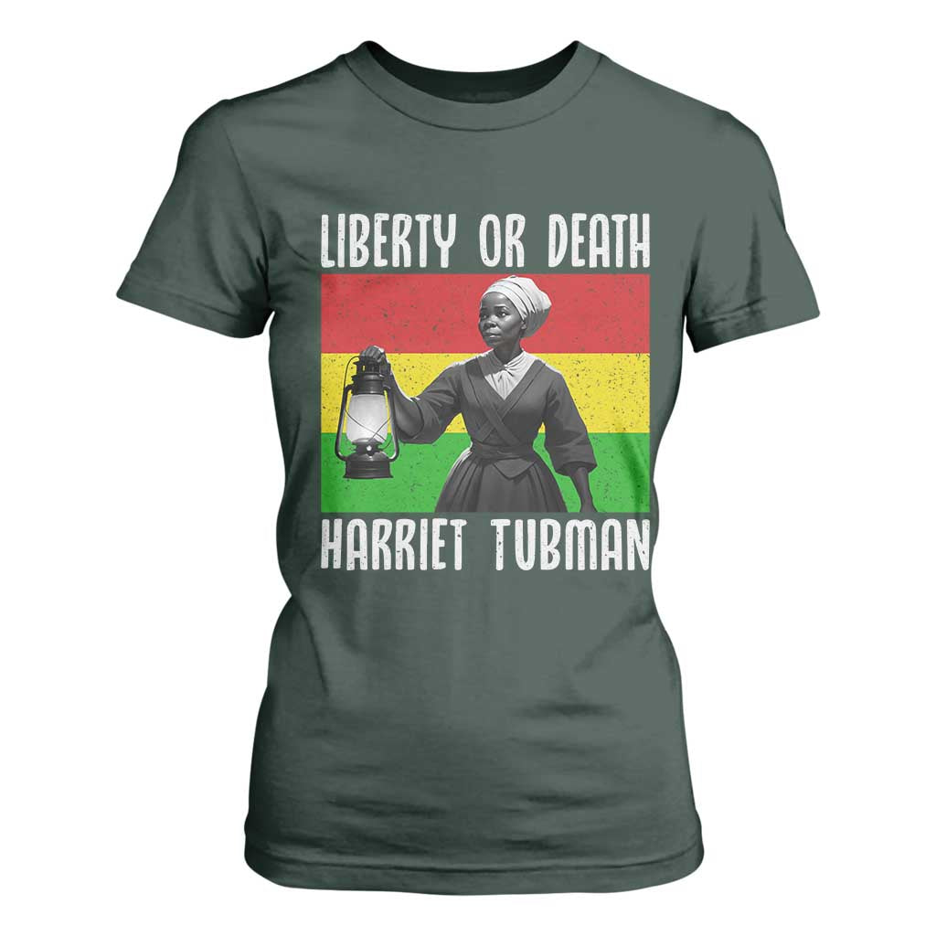 Harriet Tubman Women Leadership T Shirt For Women Liberty Or Death TS12 Dark Forest Green Print Your Wear