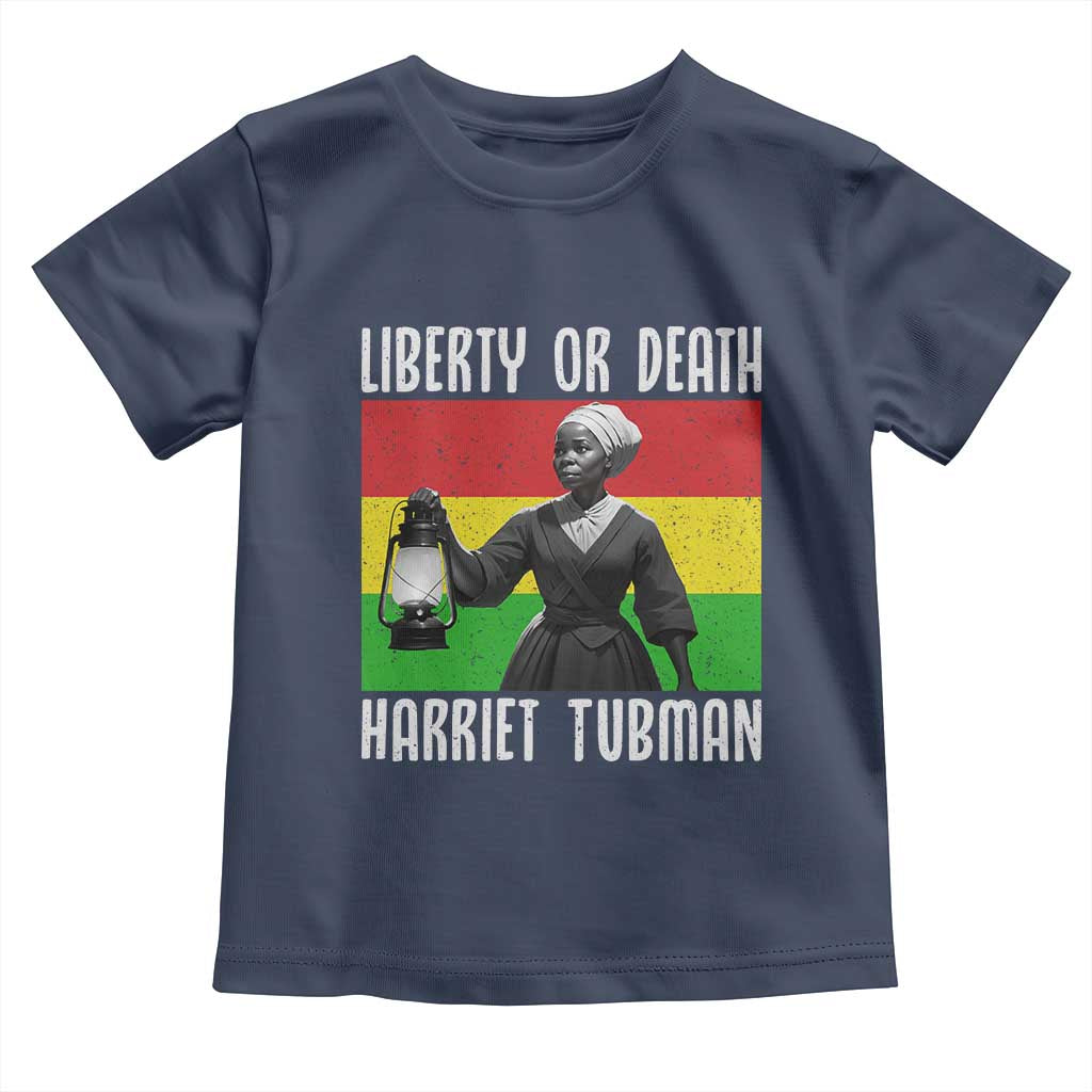 Harriet Tubman Women Leadership Toddler T Shirt Liberty Or Death TS12 Navy Print Your Wear