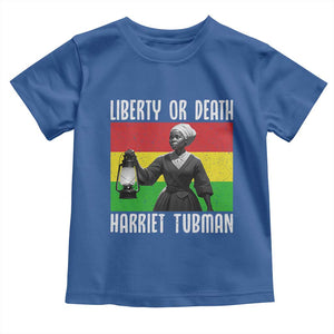 Harriet Tubman Women Leadership Toddler T Shirt Liberty Or Death TS12 Royal Blue Print Your Wear