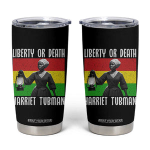 Harriet Tubman Women Leadership Tumbler Cup Liberty Or Death TS12 Black Print Your Wear