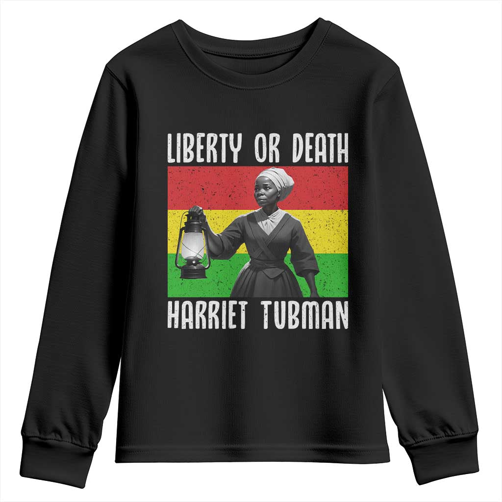Harriet Tubman Women Leadership Youth Sweatshirt Liberty Or Death TS12 Black Print Your Wear