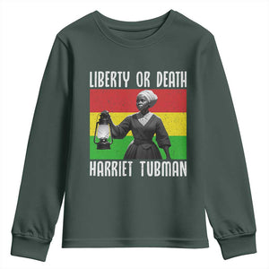 Harriet Tubman Women Leadership Youth Sweatshirt Liberty Or Death TS12 Dark Forest Green Print Your Wear
