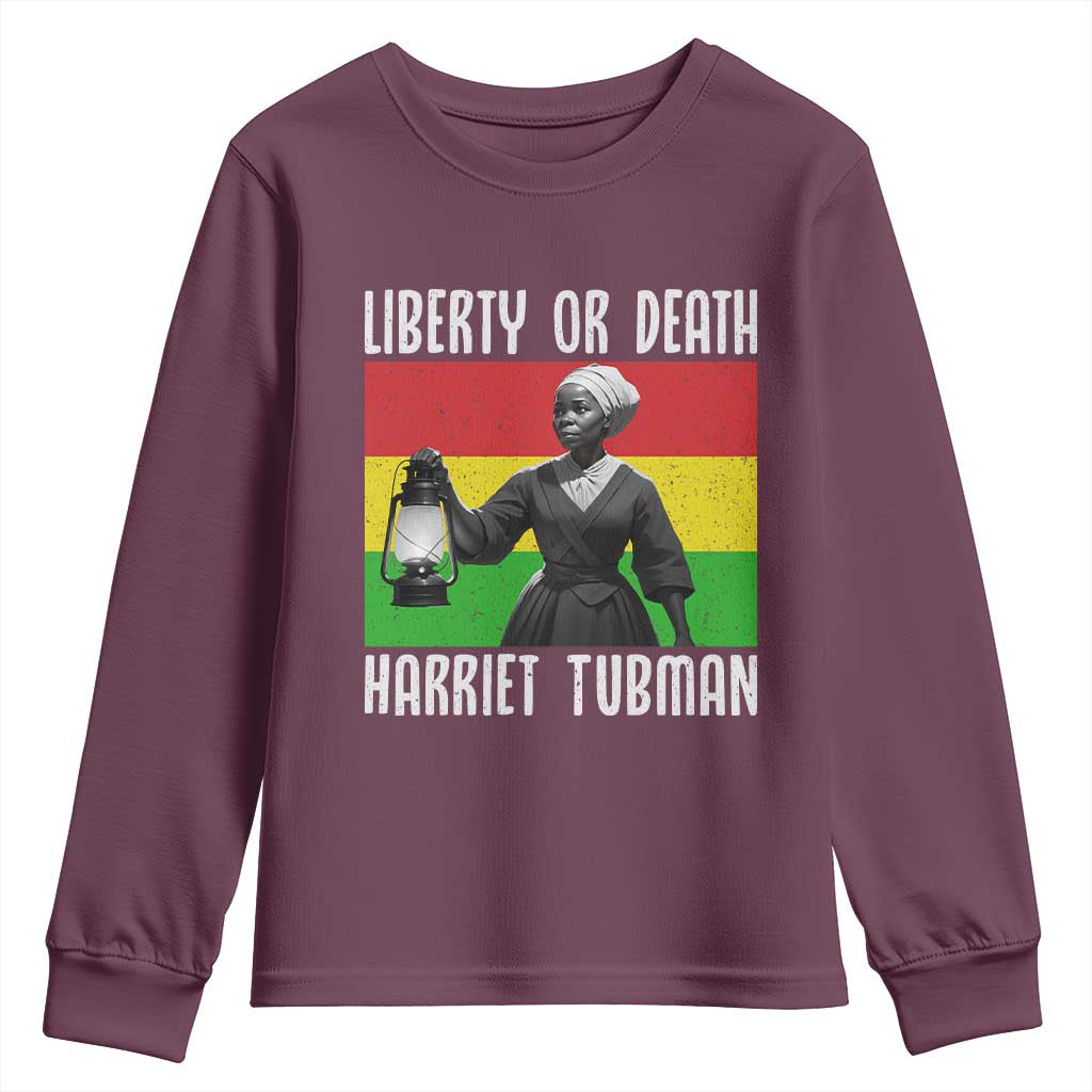 Harriet Tubman Women Leadership Youth Sweatshirt Liberty Or Death TS12 Maroon Print Your Wear
