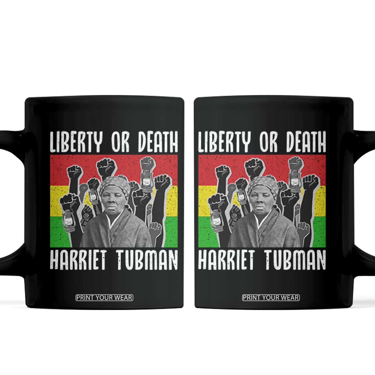 Harriet Tubman Coffee Mug Liberty Or Death Women Empowerment Quote TS12 Black Print Your Wear