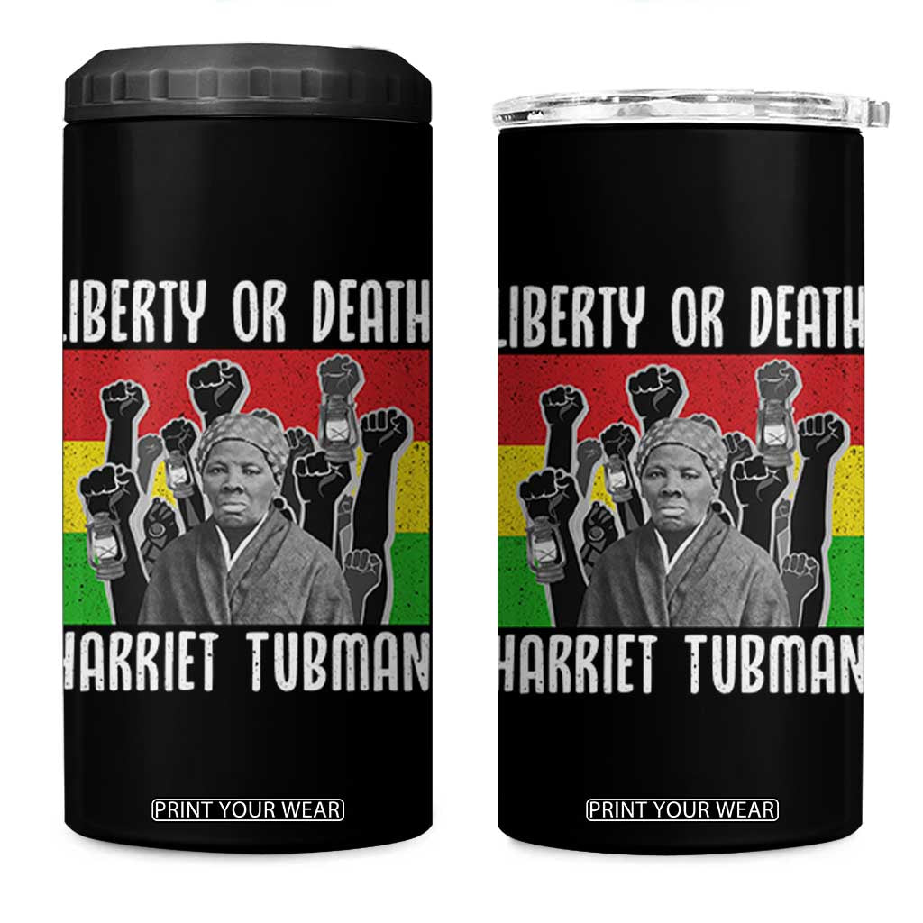Harriet Tubman 4 in 1 Can Cooler Tumbler Liberty Or Death Women Empowerment Quote TS12 One Size: 16 oz Black Print Your Wear