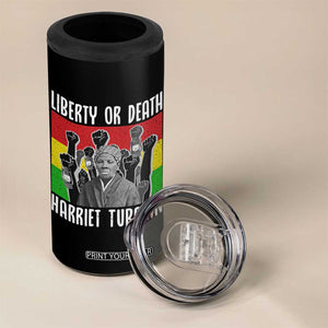 Harriet Tubman 4 in 1 Can Cooler Tumbler Liberty Or Death Women Empowerment Quote TS12 Print Your Wear
