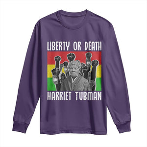 Harriet Tubman Long Sleeve Shirt Liberty Or Death Women Empowerment Quote TS12 Purple Print Your Wear