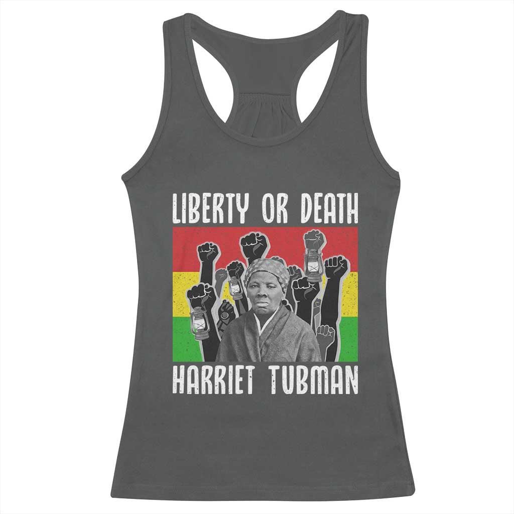 Harriet Tubman Racerback Tank Top Liberty Or Death Women Empowerment Quote TS12 Dark Heather Print Your Wear