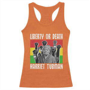 Harriet Tubman Racerback Tank Top Liberty Or Death Women Empowerment Quote TS12 Orange Print Your Wear