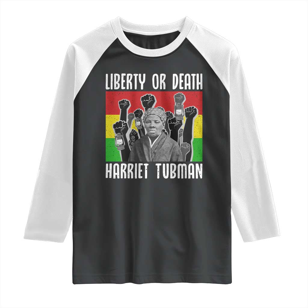 Harriet Tubman Raglan Shirt Liberty Or Death Women Empowerment Quote TS12 Black White Print Your Wear