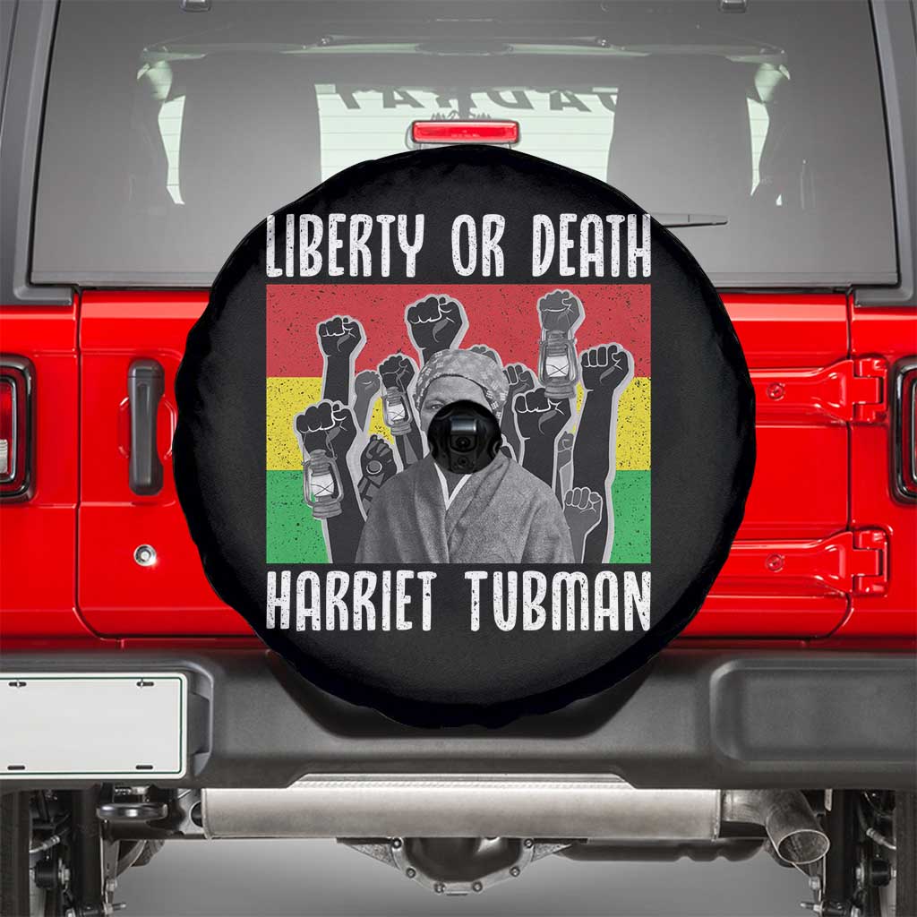 Harriet Tubman Spare Tire Cover Liberty Or Death Women Empowerment Quote TS12 Black Print Your Wear
