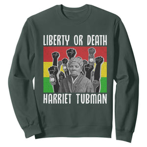 Harriet Tubman Sweatshirt Liberty Or Death Women Empowerment Quote TS12 Dark Forest Green Print Your Wear