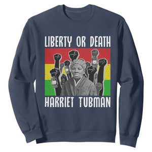 Harriet Tubman Sweatshirt Liberty Or Death Women Empowerment Quote TS12 Navy Print Your Wear