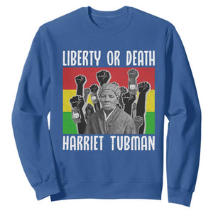 Harriet Tubman Sweatshirt Liberty Or Death Women Empowerment Quote TS12 Royal Blue Print Your Wear