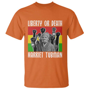 Harriet Tubman T Shirt Liberty Or Death Women Empowerment Quote TS12 Orange Print Your Wear