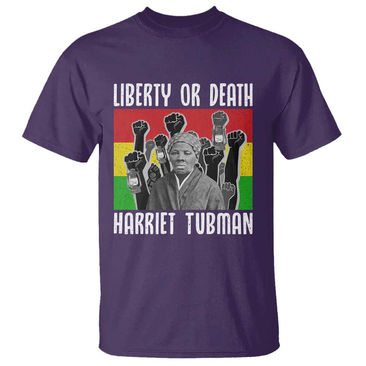 Harriet Tubman T Shirt Liberty Or Death Women Empowerment Quote TS12 Purple Print Your Wear