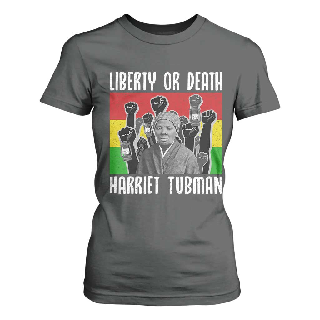 Harriet Tubman T Shirt For Women Liberty Or Death Women Empowerment Quote TS12 Dark Heather Print Your Wear