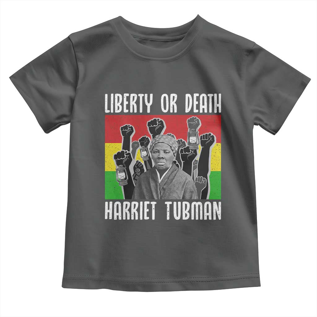Harriet Tubman Toddler T Shirt Liberty Or Death Women Empowerment Quote TS12 Dark Heather Print Your Wear