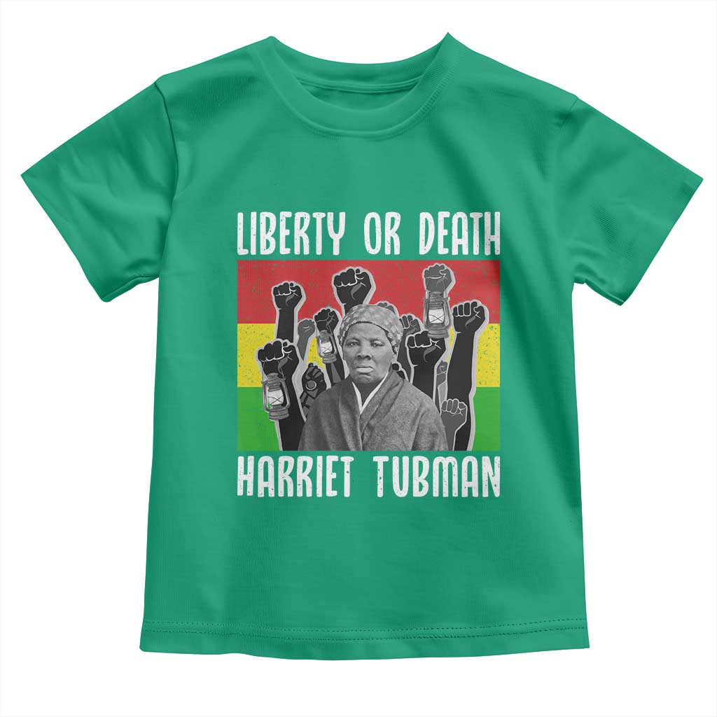Harriet Tubman Toddler T Shirt Liberty Or Death Women Empowerment Quote TS12 Irish Green Print Your Wear