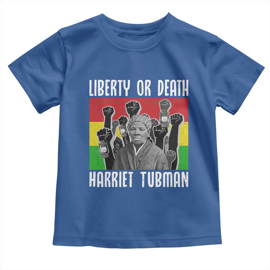 Harriet Tubman Toddler T Shirt Liberty Or Death Women Empowerment Quote TS12 Royal Blue Print Your Wear