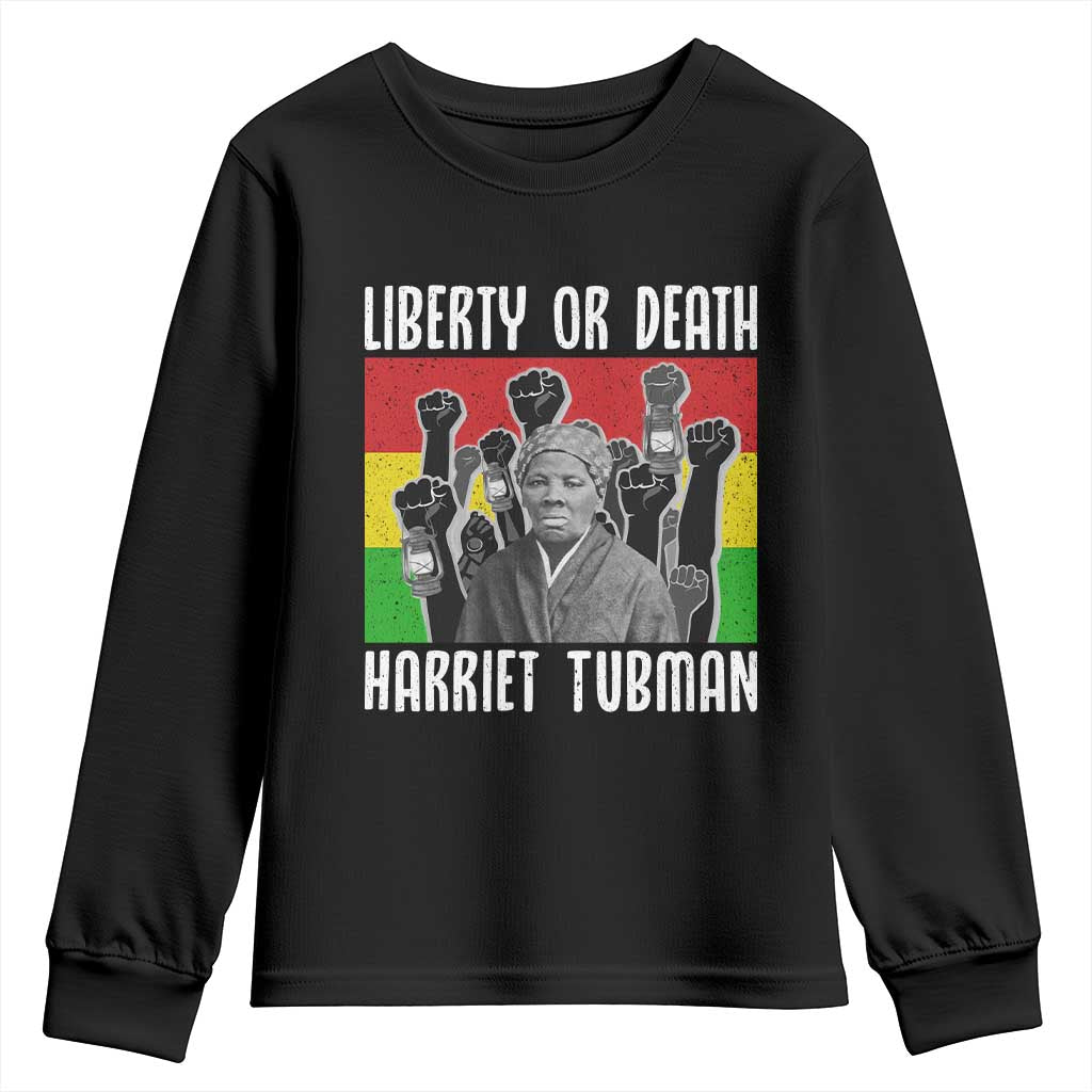 Harriet Tubman Youth Sweatshirt Liberty Or Death Women Empowerment Quote TS12 Black Print Your Wear