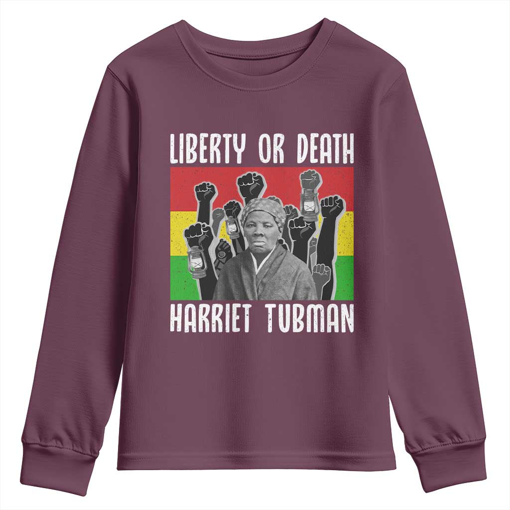 Harriet Tubman Youth Sweatshirt Liberty Or Death Women Empowerment Quote TS12 Maroon Print Your Wear