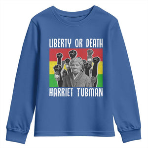 Harriet Tubman Youth Sweatshirt Liberty Or Death Women Empowerment Quote TS12 Royal Blue Print Your Wear