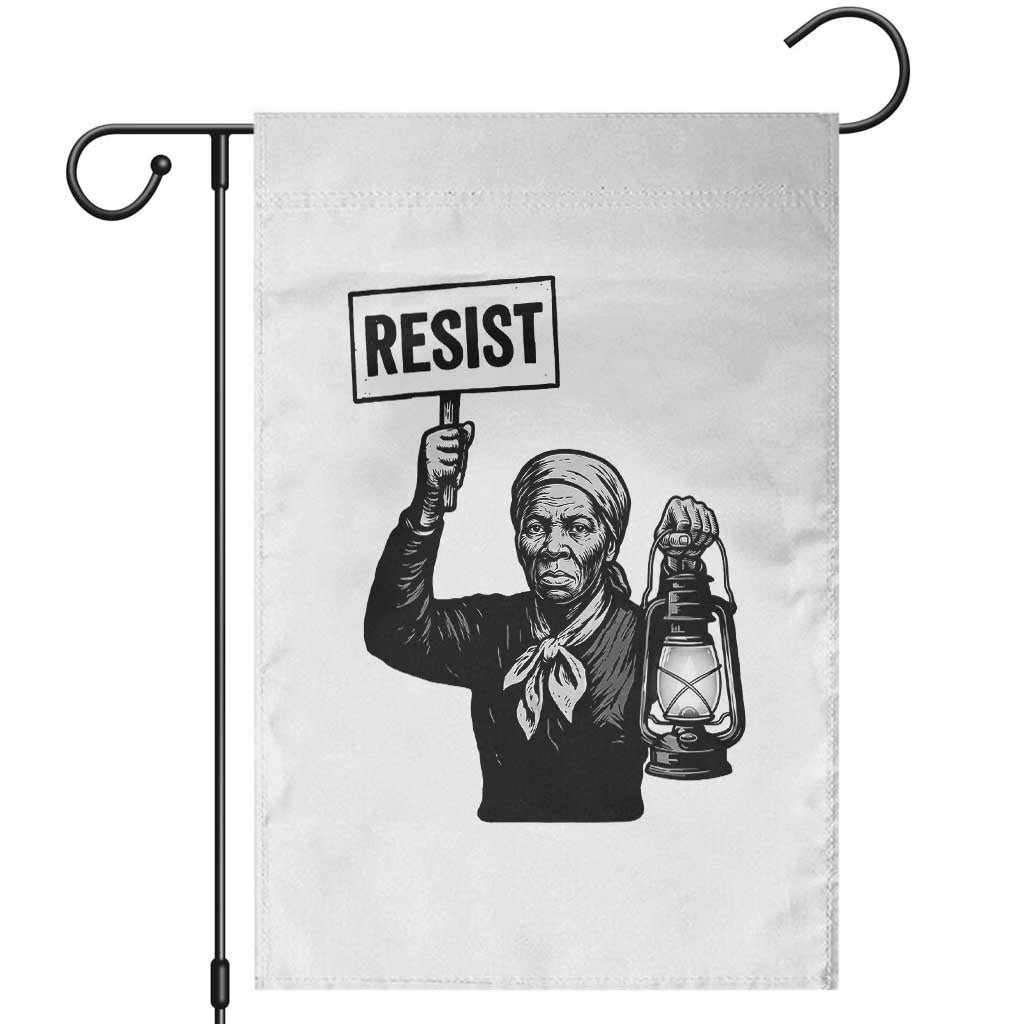 Harriet Tubman Says Resist Garden Flag Women Empowerment Quote TS12 White Print Your Wear